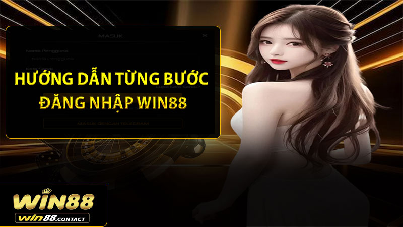 Hướng dẫn từng bước đăng nhập Win88 trên thiết bị cá nhân của bạn