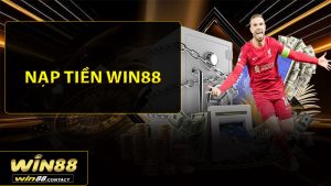 Nạp Tiền Win88