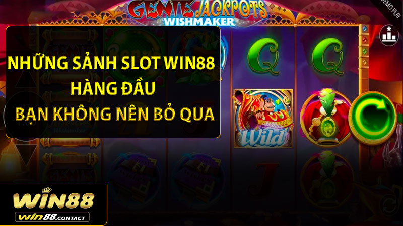 Những sảnh Slot Win88 hàng đầu bạn không nên bỏ qua